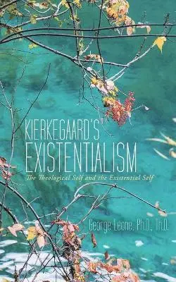 Ph D Th D George Leone - Kierkegaard's Existentialism, Häftad. Tillgänglighet: Lägg i varukorg