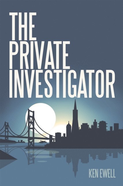 Ken Ewell - Private Investigator, E-bok