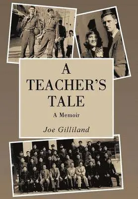 Joe Gilliland - Teacher's Tale, Inbunden. Tillgänglighet: Lägg i varukorg