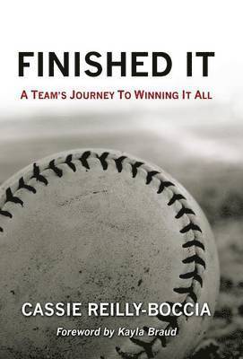 Cassie Reilly-Boccia - Finished It, Inbunden
