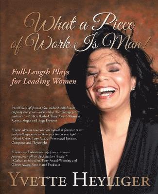 Yvette Heyliger - What a Piece of Work Is Man!, Häftad. Tillgänglighet: Lägg i varukorg