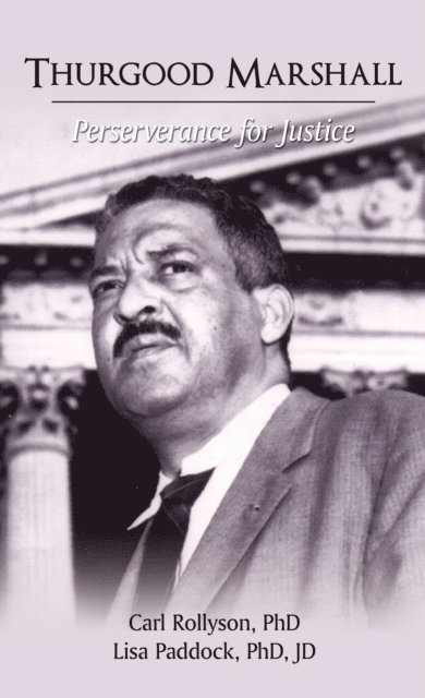 Carl Rollyson, Lisa Paddock - Thurgood Marshall, E-bok