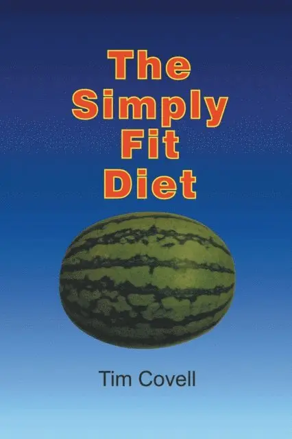 Tim Covell - Simply Fit Diet, E-bok. Tillgänglighet: Lägg i varukorg
