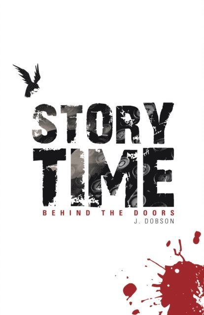 J. Dobson - Story Time Behind the Doors, E-bok