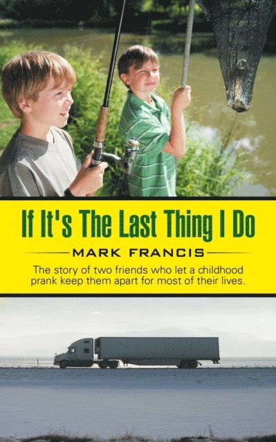 Mark Francis - If It's the Last Thing I Do, E-bok