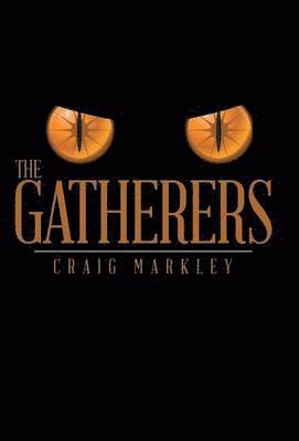 Craig Markley - Gatherers, Inbunden. Tillgänglighet: Lägg i varukorg