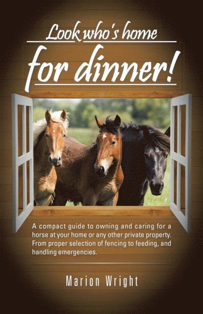 Marion Wright - Look Who'S Home for Dinner!, E-bok
