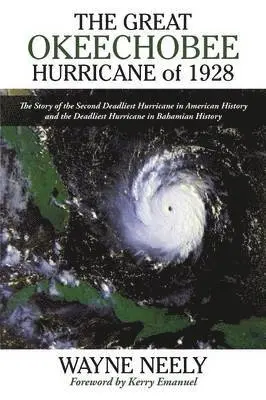 Wayne Neely - Great Okeechobee Hurricane of 1928, Häftad. Tillgänglighet: Lägg i varukorg