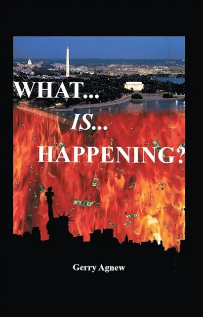 Gerry Agnew - What Is Happening?, E-bok. Tillgänglighet: Lägg i varukorg
