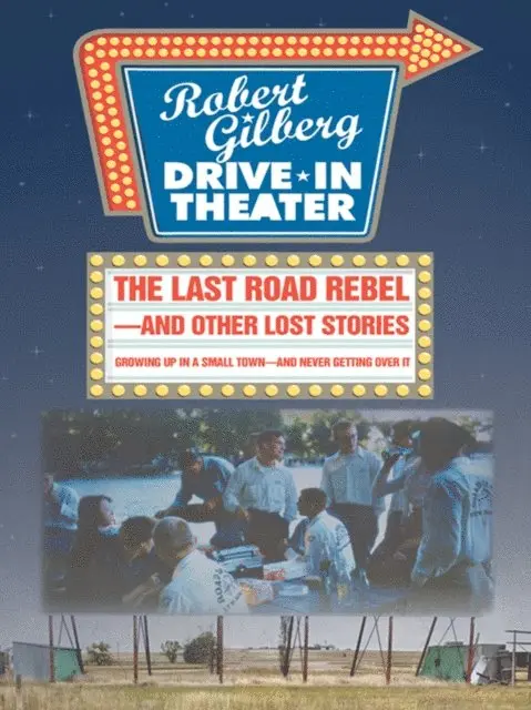 Robert Gilberg - Last Road Rebel-And Other Lost Stories, E-bok. Tillgänglighet: Lägg i varukorg
