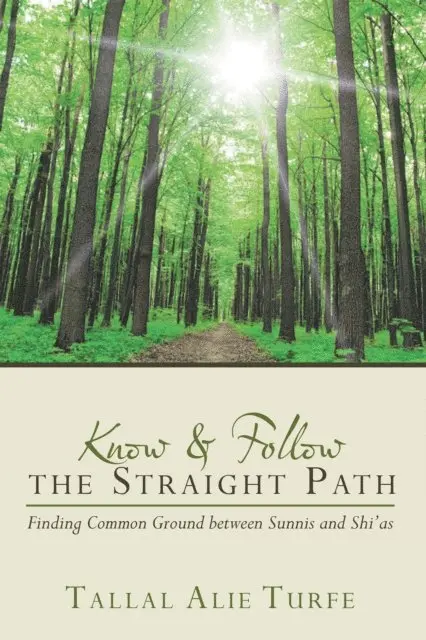 Tallal Alie Turfe - Know and Follow the Straight Path, E-bok. Tillgänglighet: Lägg i varukorg