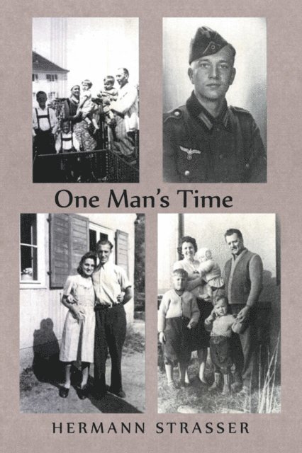 Hermann Strasser - One Man'S Time, E-bok