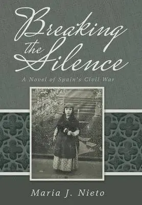 Maria J Nieto - Breaking the Silence, Inbunden. Tillgänglighet: Lägg i varukorg