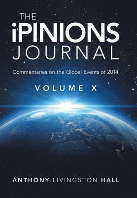 Anthony Livingston Hall - iPINIONS Journal, Inbunden. Tillgänglighet: Lägg i varukorg