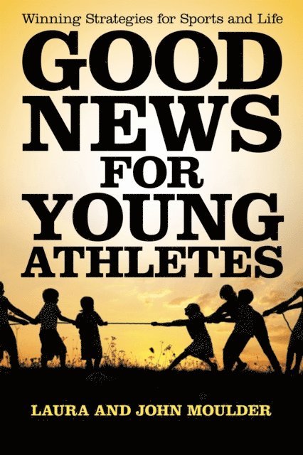 John Moulder, Laura - Good News for Young Athletes, E-bok