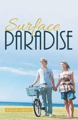 Allan Green - Surface Paradise, Häftad. Tillgänglighet: Lägg i varukorg