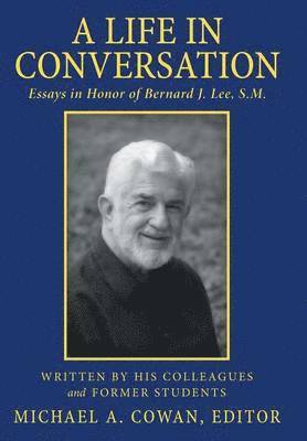 Michael a Cowan - Life in Conversation, Inbunden. Tillgänglighet: Lägg i varukorg
