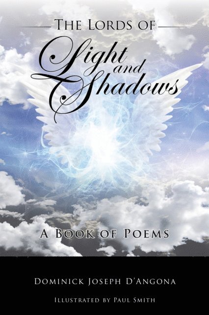 Dominick Joseph D'Angona - Lords of Light and Shadows, E-bok