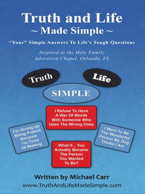Michael Carr - Truth and Life Made Simple, E-bok
