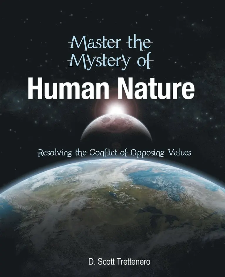 D Scott Trettenero - Master the Mystery of Human Nature, Häftad. Tillgänglighet: Lägg i varukorg