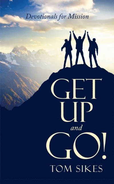 Tom Sikes - Get up and Go!, E-bok. Tillgänglighet: Lägg i varukorg