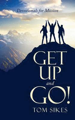 Tom Sikes - Get Up and Go!, Häftad. Tillgänglighet: Lägg i varukorg