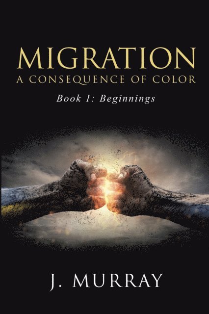 J. Murray - Migration-A Consequence of Color, E-bok
