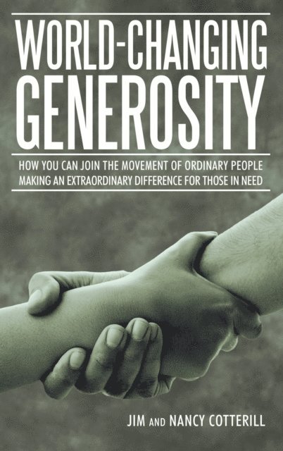 Jim - World-Changing Generosity, E-bok
