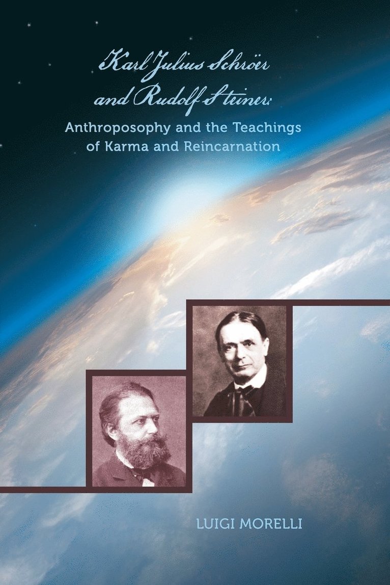 Luigi Morelli - Karl Julius Schröer and Rudolf Steiner, Häftad. Tillgänglighet: Lägg i varukorg