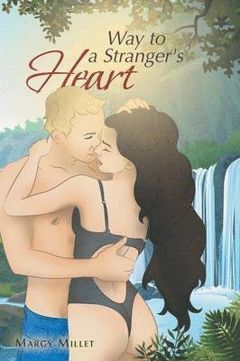 Margy Millet - Way to a Stranger's Heart, Häftad