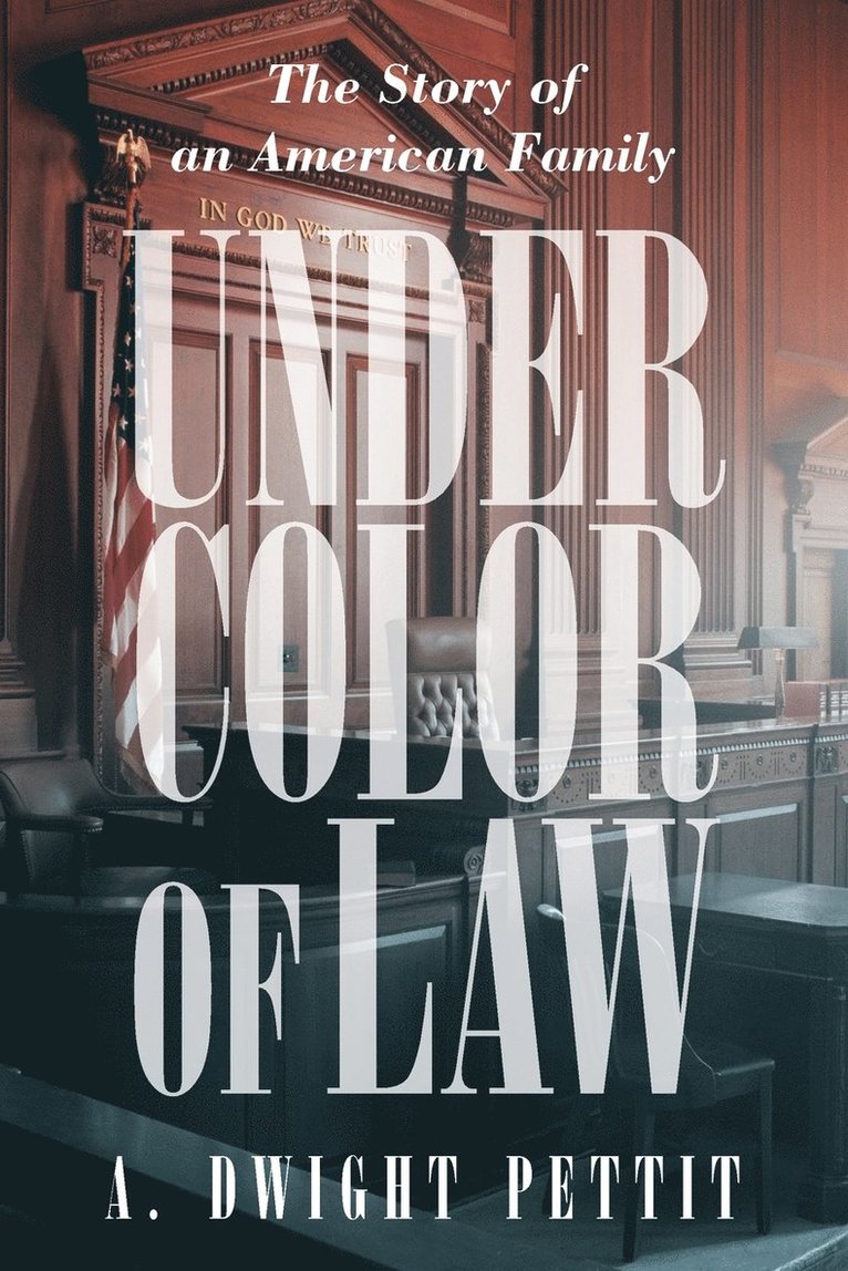 A Dwight Pettit - Under Color of Law, Häftad