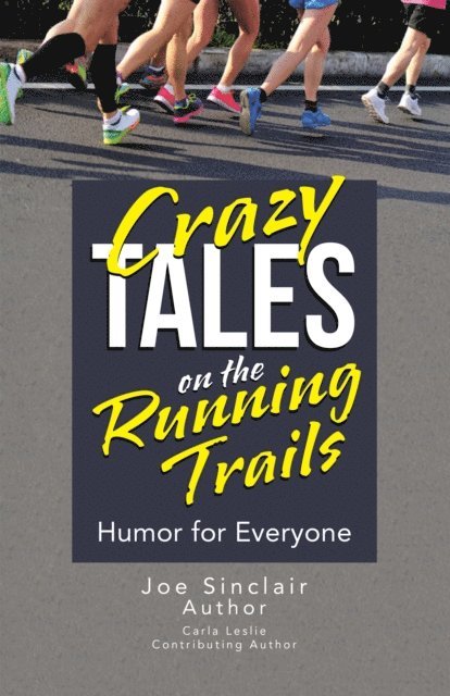 Joe Sinclair - Crazy Tales on the Running Trails, E-bok. Tillgänglighet: Lägg i varukorg