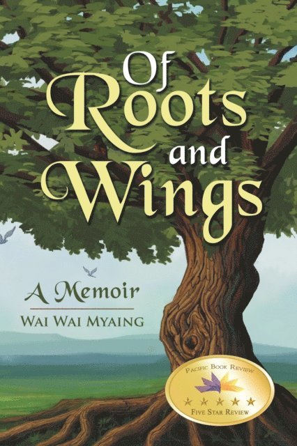 Wai Wai Myaing - Of Roots and Wings, E-bok. Tillgänglighet: Lägg i varukorg