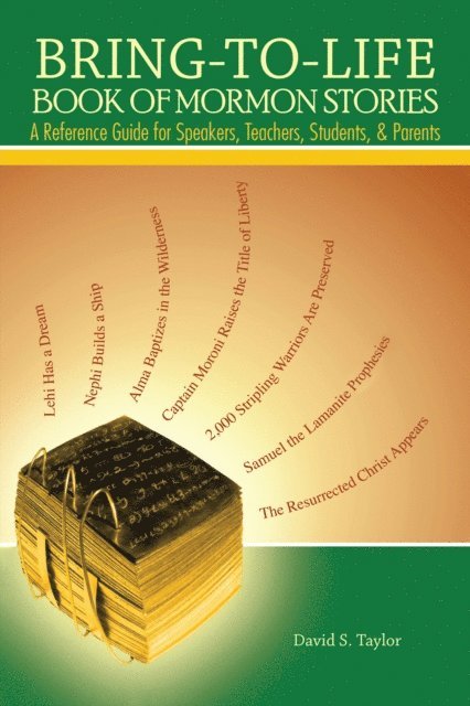 David S. Taylor - Bring-To-Life Book of Mormon Stories, E-bok