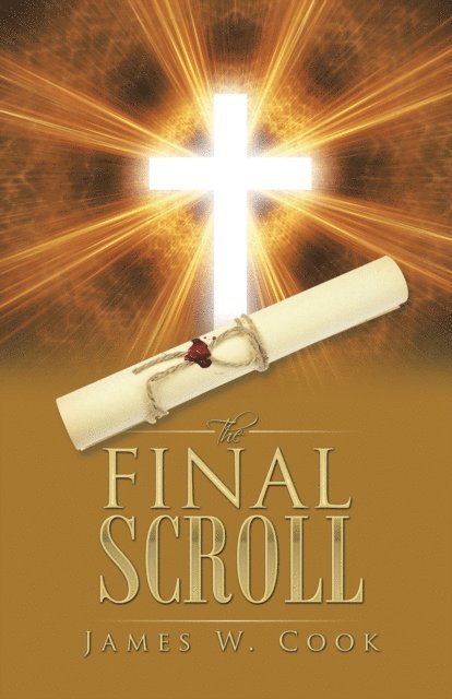 James W. Cook - Final Scroll, E-bok