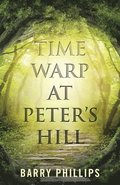Time Warp at Peter's Hill