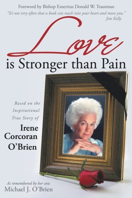 Michael J. O'Brien - Love Is Stronger Than Pain, E-bok