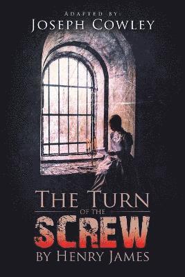 Joseph Cowley - Turn of the Screw by Henry James, Häftad. Tillgänglighet: Lägg i varukorg