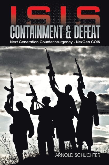 Arnold Schuchter - Isis Containment & Defeat, E-bok. Tillgänglighet: Lägg i varukorg