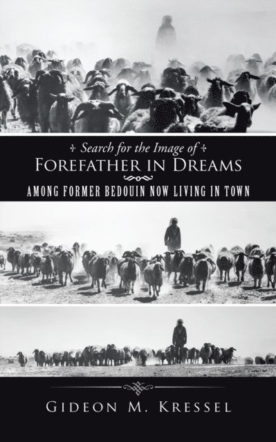Gideon M. Kressel - Search for the Image of Forefather in Dreams, E-bok