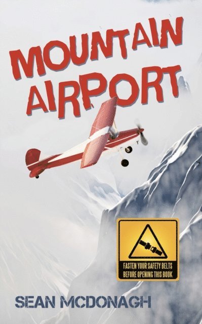 Sean Mcdonagh - Mountain Airport, E-bok