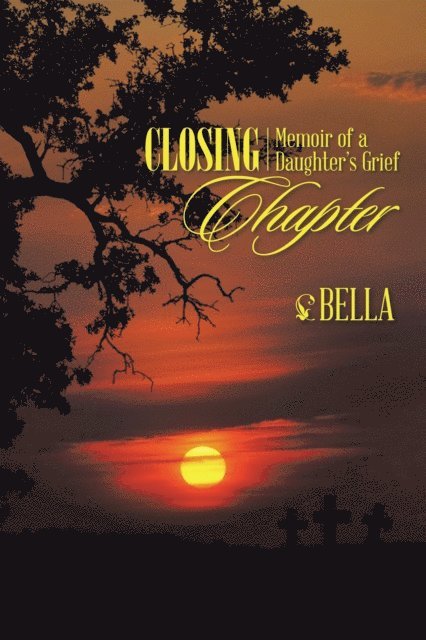 Bella - Closing Chapter, E-bok. Tillgänglighet: Lägg i varukorg