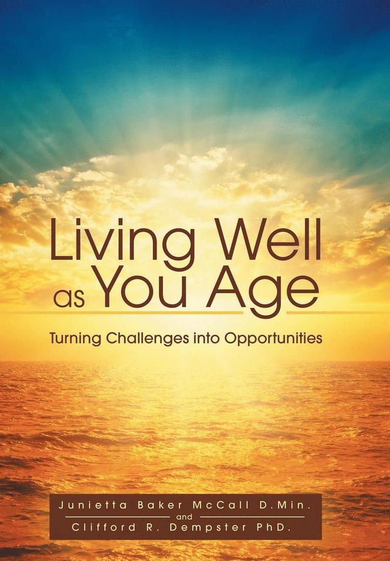 Junietta McCall, Cliff Dempster - Living Well as You Age, Inbunden. Tillgänglighet: Lägg i varukorg