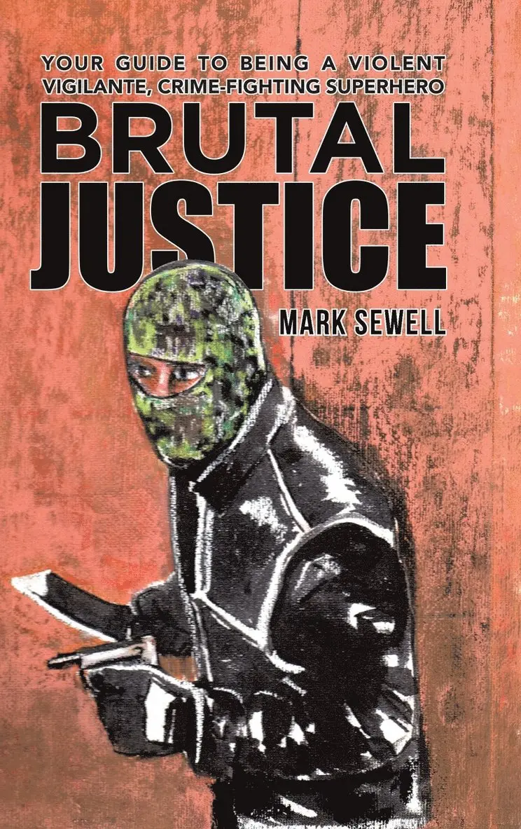Mark Sewell - Brutal Justice, Inbunden. Tillgänglighet: Lägg i varukorg