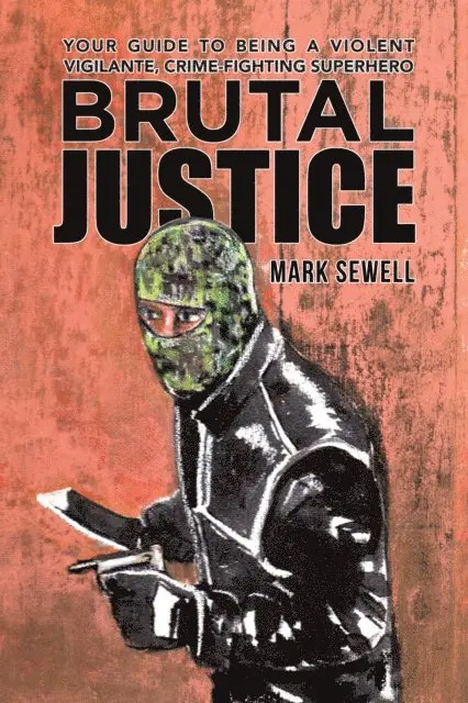 Mark Sewell - Brutal Justice, E-bok. Tillgänglighet: Lägg i varukorg