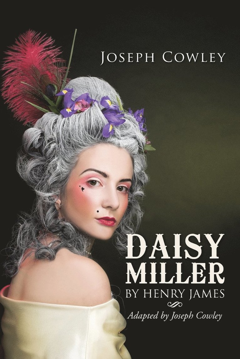 Joseph Cowley - Daisy Miller by Henry James, Häftad