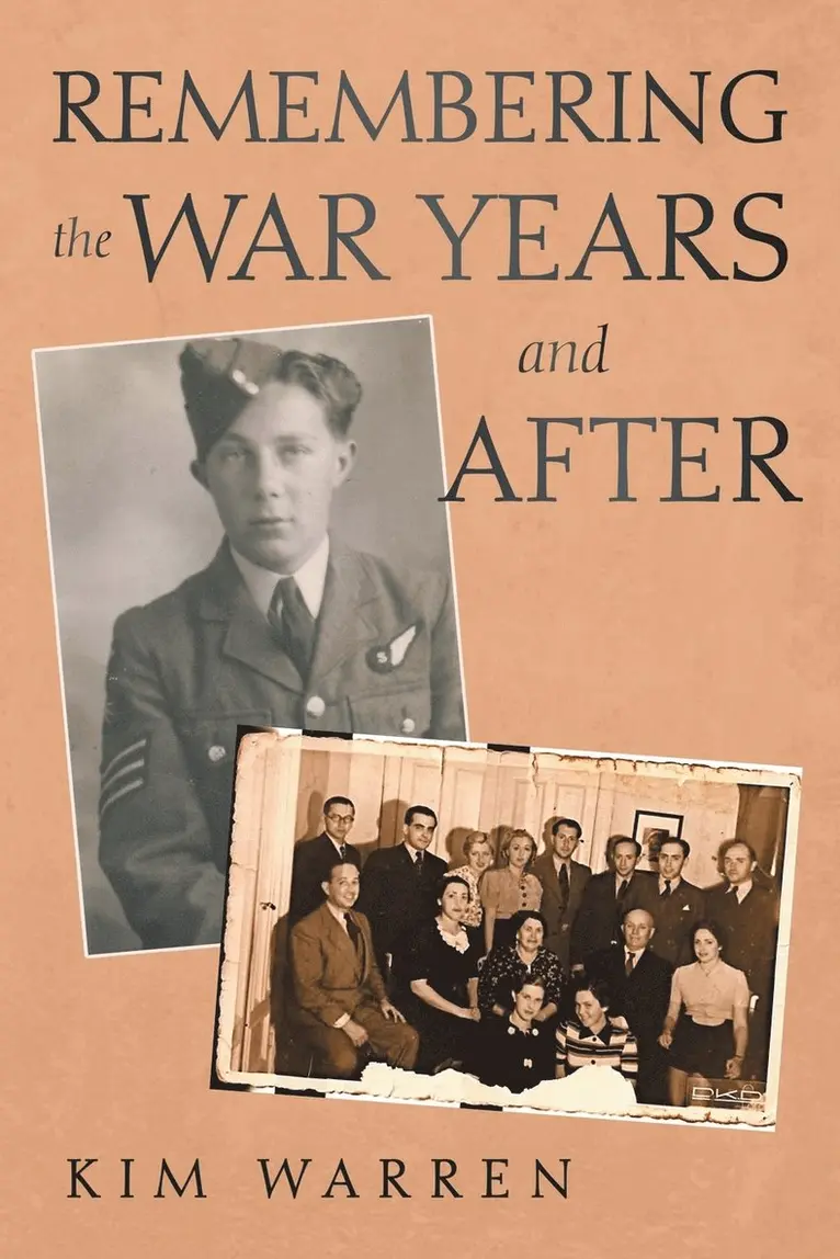 Kim Warren - Remembering the War Years and After, Häftad. Tillgänglighet: Lägg i varukorg