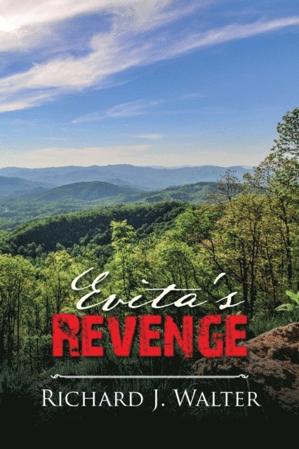 Richard J. Walter - Evita's Revenge, E-bok