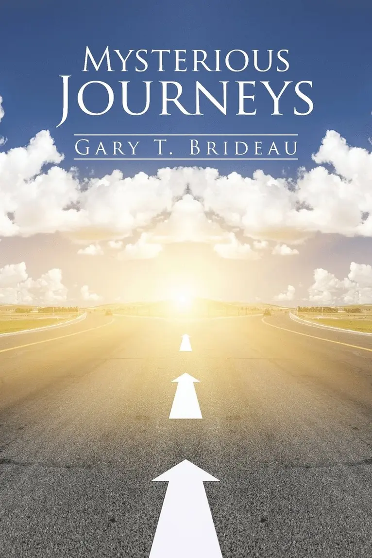 Gary T Brideau - Mysterious Journeys, Häftad. Tillgänglighet: Lägg i varukorg