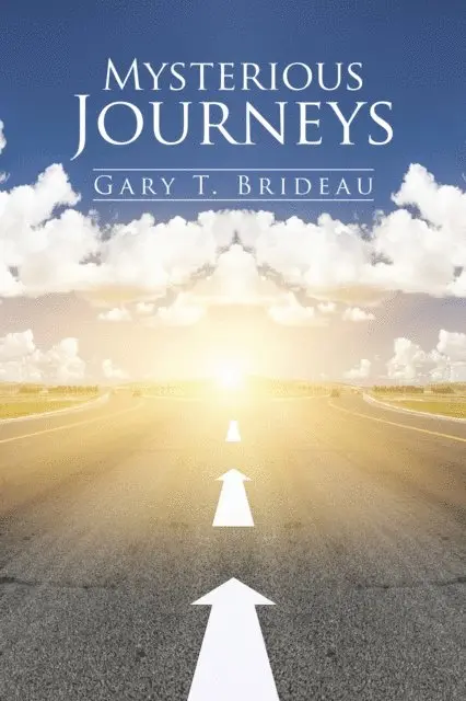 Gary T. Brideau - Mysterious Journeys, E-bok. Tillgänglighet: Lägg i varukorg